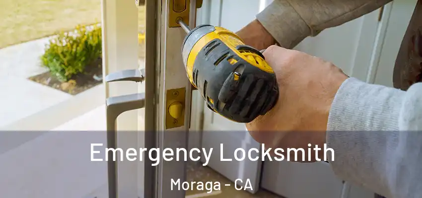  Emergency Locksmith Moraga - CA