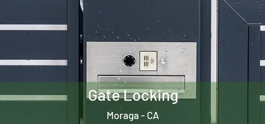 Gate Locking Moraga - CA