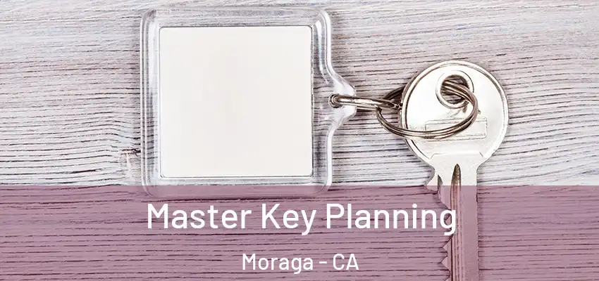 Master Key Planning Moraga - CA