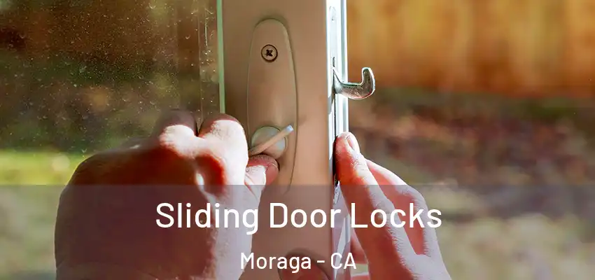  Sliding Door Locks Moraga - CA