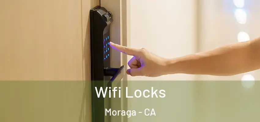  Wifi Locks Moraga - CA